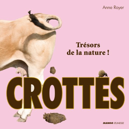 Crottes : trésors de la nature !