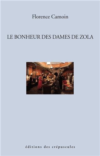 Le bonheur des dames de Zola