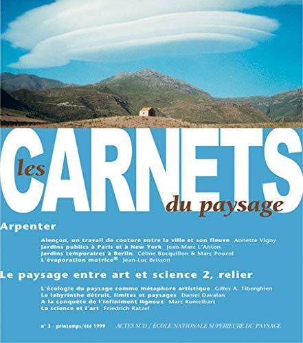 Carnets du paysage (Les), n° 3. Le paysage entre art et science 2, relier