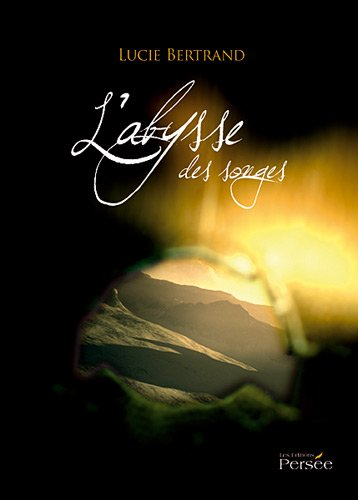 l'abysse des songes