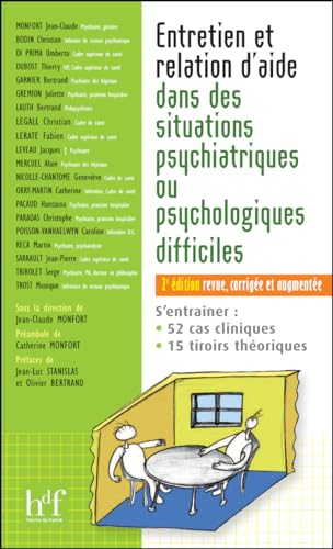 Entretien et relation d'aide dans des situations psychiatriques ou psychologiques difficiles : s'ent
