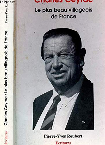 Charles Ceyrac : le plus beau villageois de France