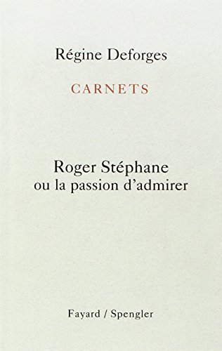 Carnet 1, Roger Stéphane