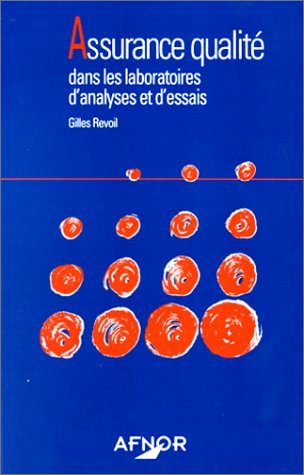 Assurance qualité dans les laboratoires d'analyses et d'essais