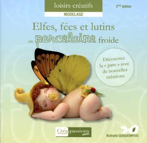 Elfes, fées & lutins en porcelaine froide
