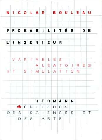 probabilités de l'ingénieur. variables aléatoires et simulation - deuxième cycle