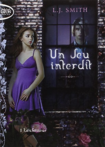 jeu interdit t01 le chasseur