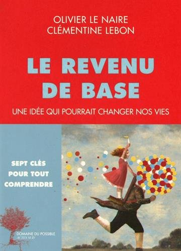Le revenu de base : une idée qui pourrait changer nos vies