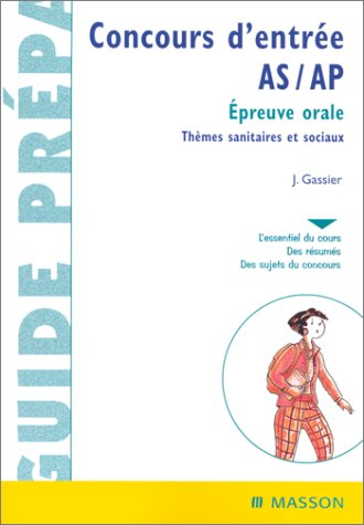Concours d'entrée AS/AP, épreuve orale : thèmes sanitaires et sociaux