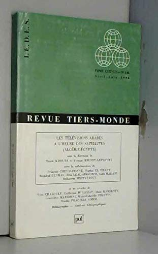 Tiers-monde, n° 146. Les télévisions arabes à l'heure des satellites (Algérie-Egypte)