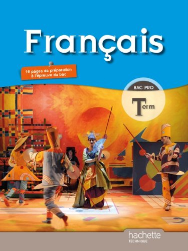 Français terminale, bac pro : livre de l'élève, format compact