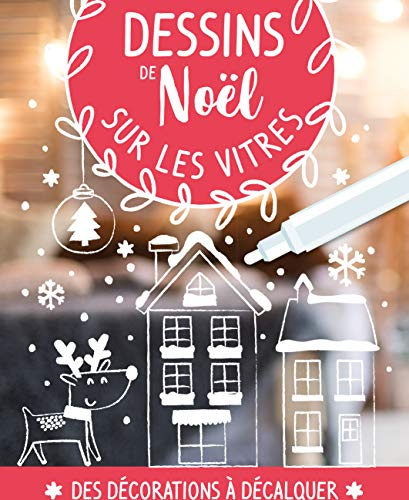 Dessins de Noël sur les vitres : pour les petits et les plus grands