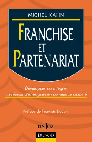 Franchise et partenariat : développer ou intégrer un réseau d'enseignes en commerce associé