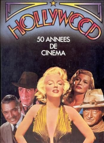 Hollywood, 5O années de cinéma