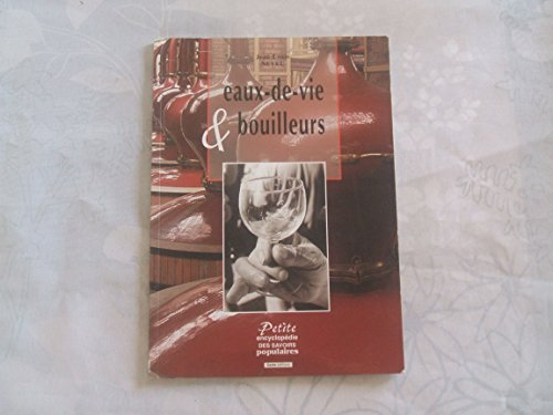 Eau-de-vie et bouilleurs