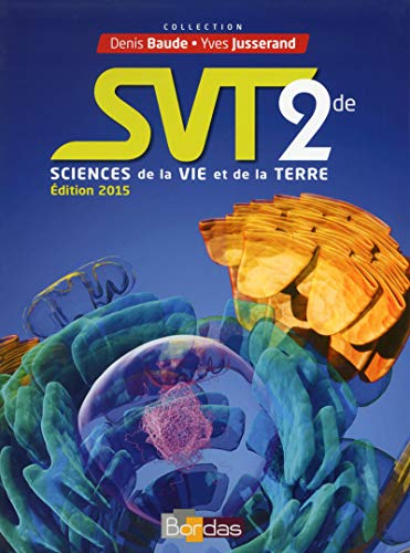 SVT, sciences de la vie et de la terre 2de : programme 2010