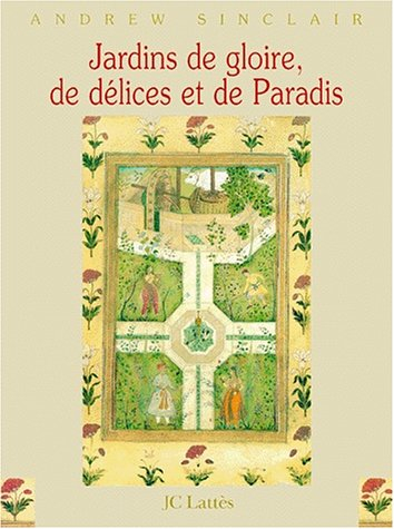 Jardins de gloire, de délices et de Paradis