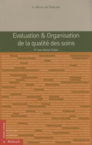 Evaluation & organisation de la qualité des soins