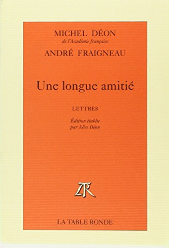 Une longue amitié : lettres