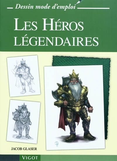 Les héros légendaires