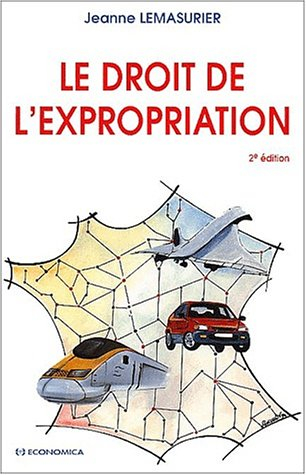 Le droit de l'expropriation