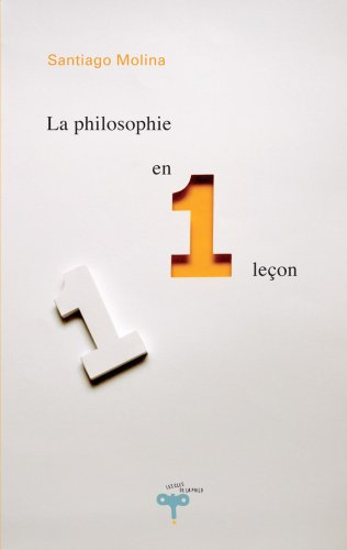 la philosophie en 1 leçon