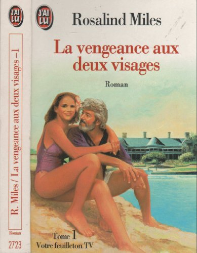 La Vengeance aux deux visages. Vol. 1