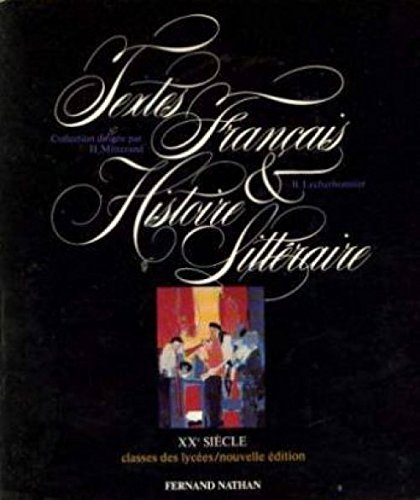 Textes français et histoire littéraire XXe siècle : classes des lycées
