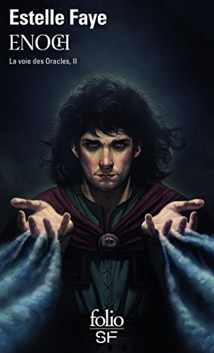 La voie des oracles. Vol. 2. Enoch