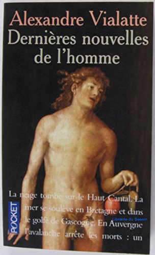 Dernières nouvelles de l'homme