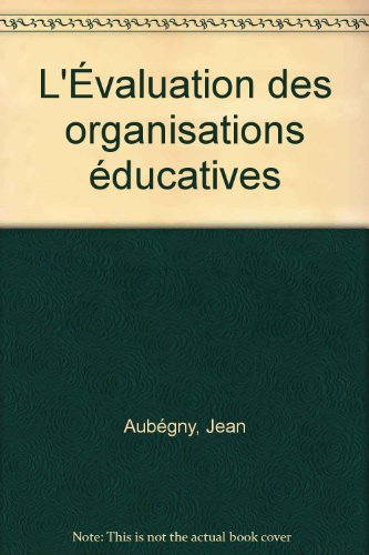 L'Evaluation des organisations éducatives