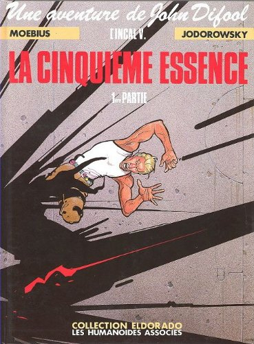 L'Incal. Vol. 5. La Cinquième essence : 1re partie