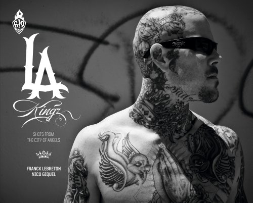 LA Kingz : shots from the City of Angels