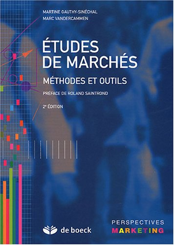 Etudes de marchés : méthodes et outils