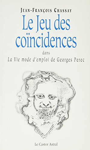 Le Jeu des coïncidences dans La Vie mode d'emploi de Georges Perec