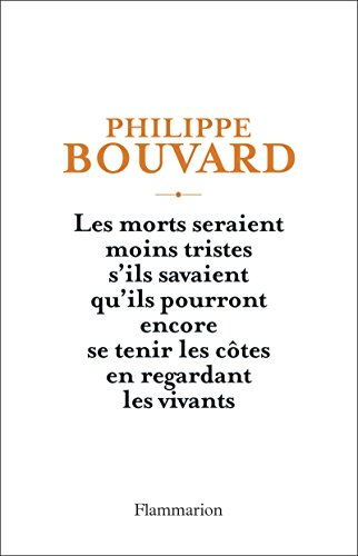 Les morts seraient moins tristes s'ils savaient qu'ils pourront encore se tenir les côtes en regarda