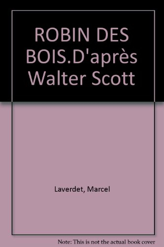 Robin des Bois : d'après Walter Scott