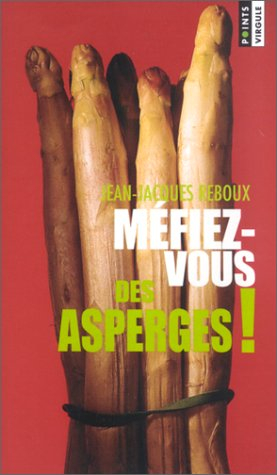 Méfiez-vous des asperges !