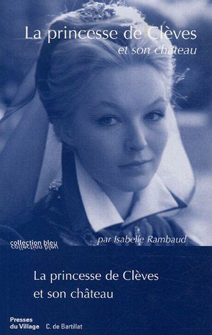 La princesse de Clèves et son château