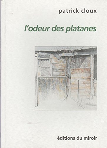 L'odeur des platanes