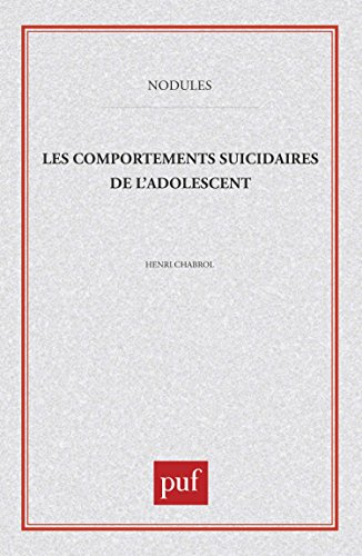 Les comportements suicidaires de l'adolescent