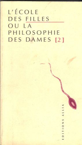 L'école des filles ou La philosophie des dames. Vol. 2