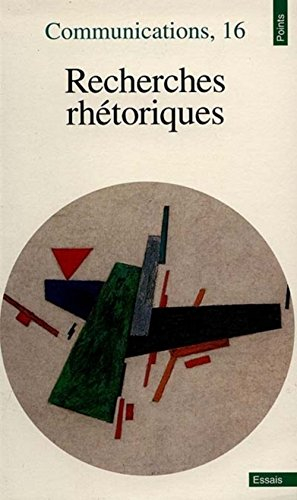 Communications, n° 297. Recherches rhétoriques