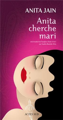 Anita cherche mari : récit