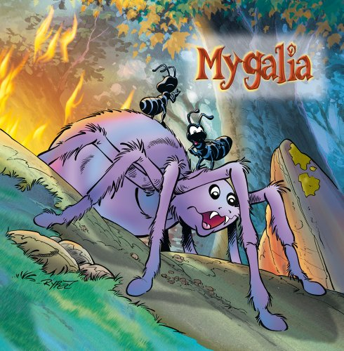 Cyll, princesse fourmi. Vol. 2005. Mygalia