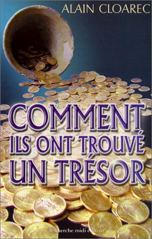 Comment ils ont trouvé un trésor