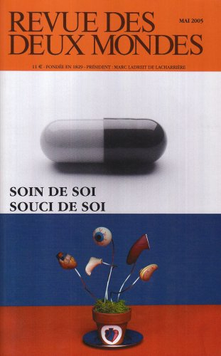 Revue des deux mondes, n° 5 (2005). Soin de soi, souci de soi