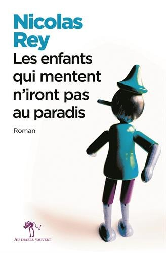 Les enfants qui mentent n'iront pas au paradis
