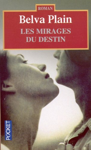 les mirages du destin