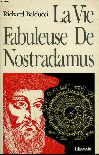 la vie fabuleuse de nostradamus